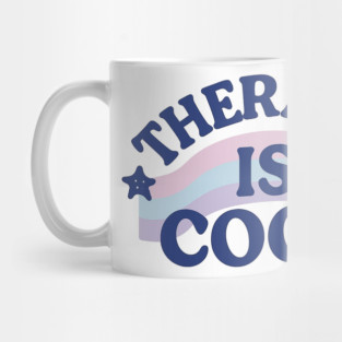 Therapy Is Cool Mug