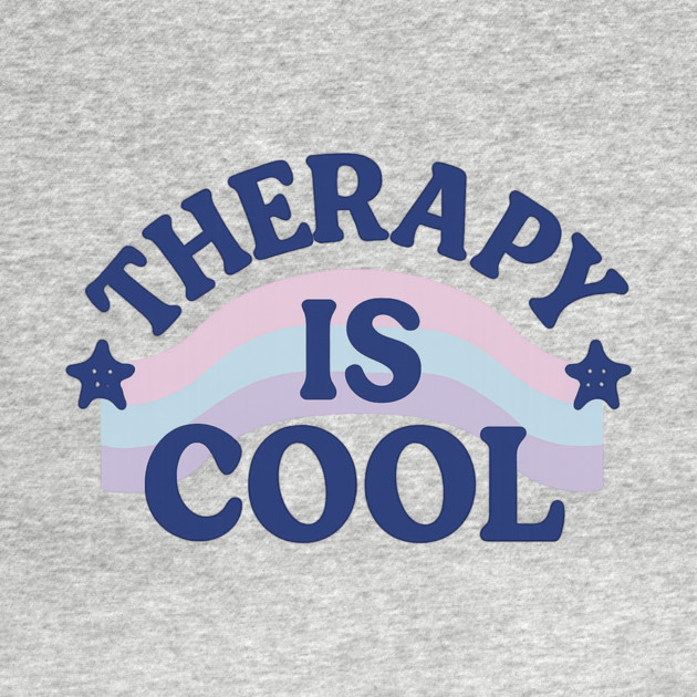 Therapy Is Cool by Fauzi's Store