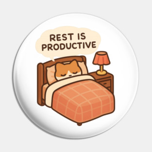 Rest Is Productive Pin