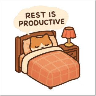 Rest Is Productive Posters and Art