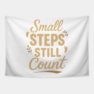 Small Steps Still Count Tapestry