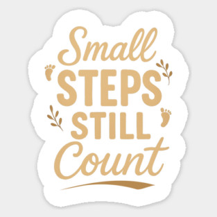 Small Steps Still Count Magnet