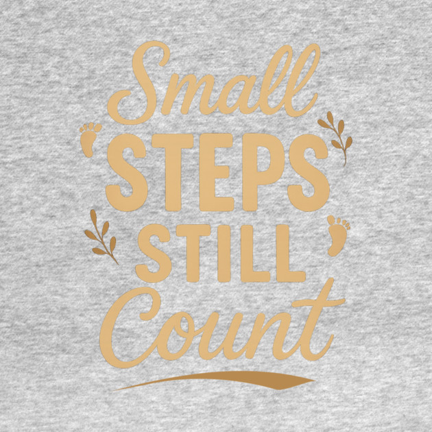 Small Steps Still Count by Fauzi's Store