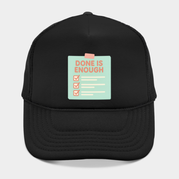 Done Is Enough by Fauzi's Store