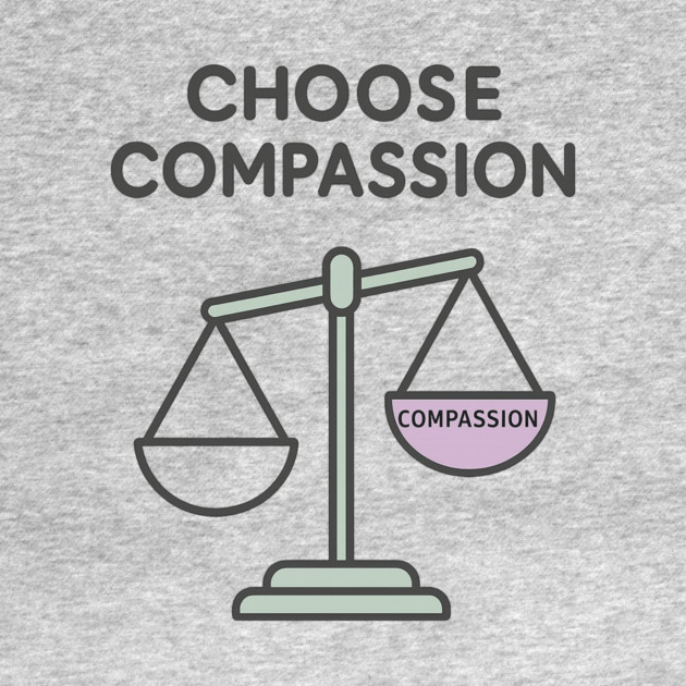 Choose Compassion by Fauzi's Store
