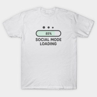 Social Mode Loading T-Shirt
