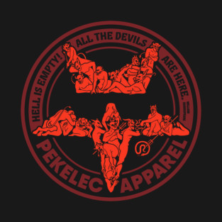 Hell is Empty – All the Devils Are Here T-Shirt