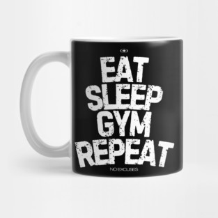 EAT SLEEP GYM REPEAT Mug