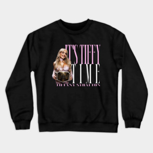 It's Tiffy Time Crewneck Sweatshirt