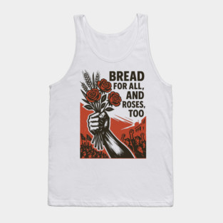 Bread for all and roses too - Feminist Witch Tank Top
