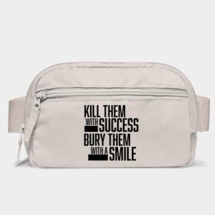 Kill Them, Bury Them Tee Bag