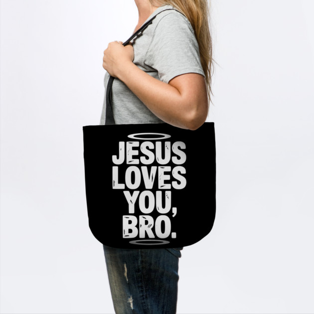 Jesus Loves You Bro by Frank Ring
