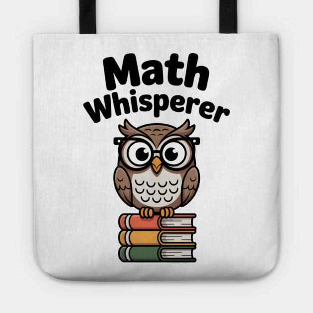 Math Whisperer Tote by Frank Ring