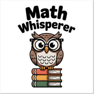 Math Whisperer Posters and Art