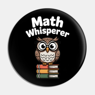 Math Whisperer Pin