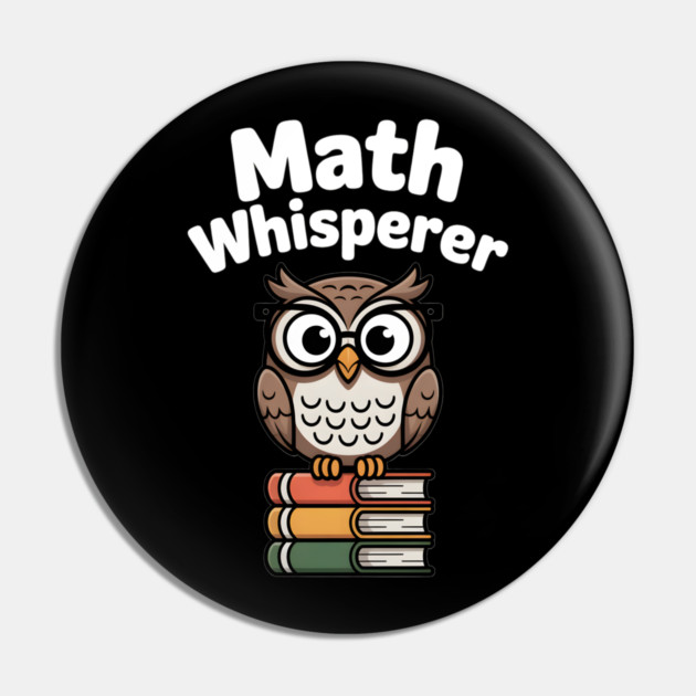 Math Whisperer Pin by Frank Ring