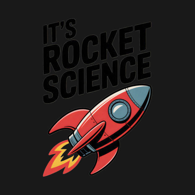 It’s Rocket Science by Frank Ring
