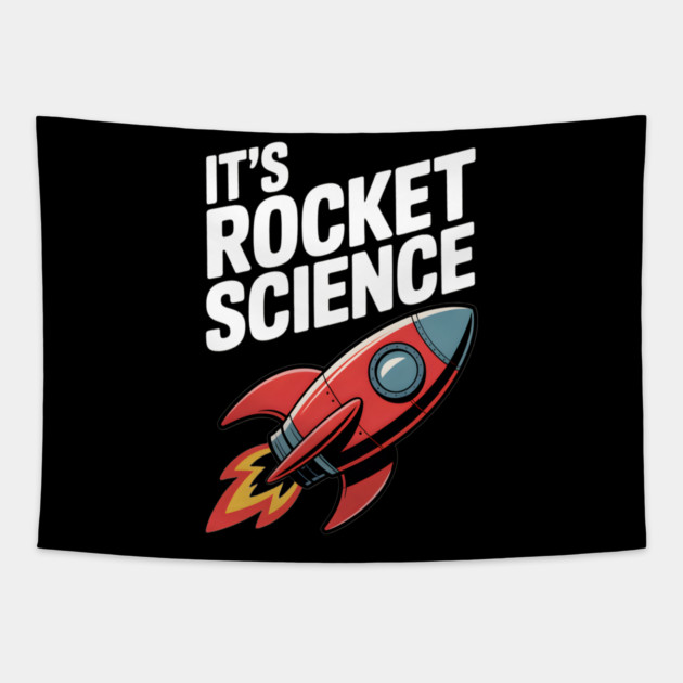 It’s Rocket Science Tapestry by Frank Ring