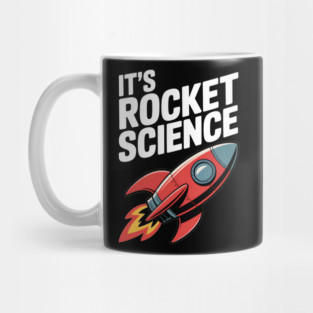It’s Rocket Science Mug