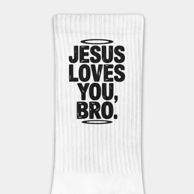 Jesus Loves You Bro by Frank Ring