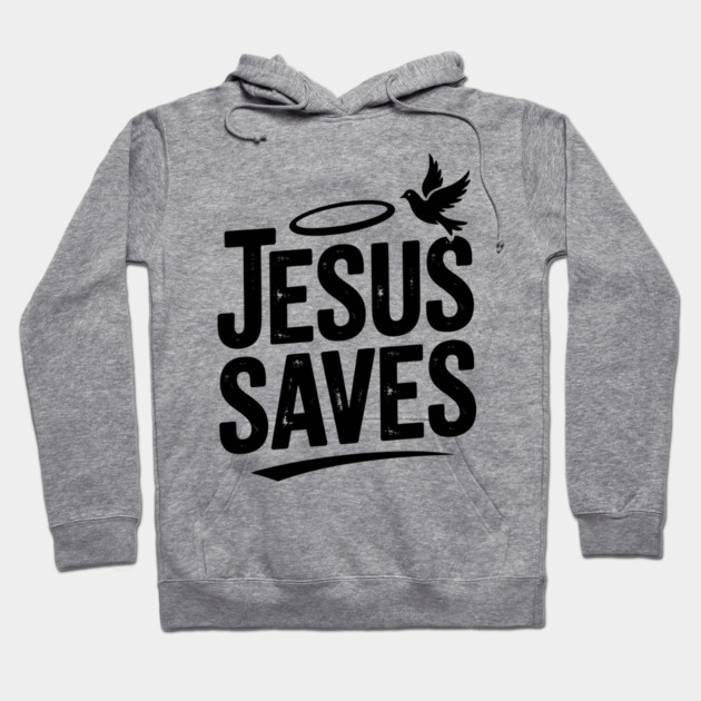 Jesus Saves Hoodie by Frank Ring