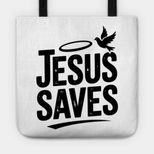 Jesus Saves Tote