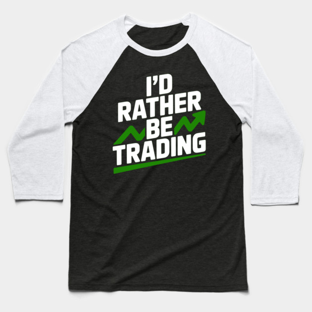 I’d Rather Be Trading Baseball T-Shirt by Frank Ring