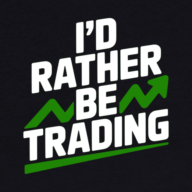 I’d Rather Be Trading by Frank Ring