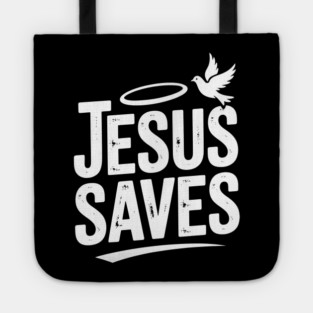 Jesus Saves Tote