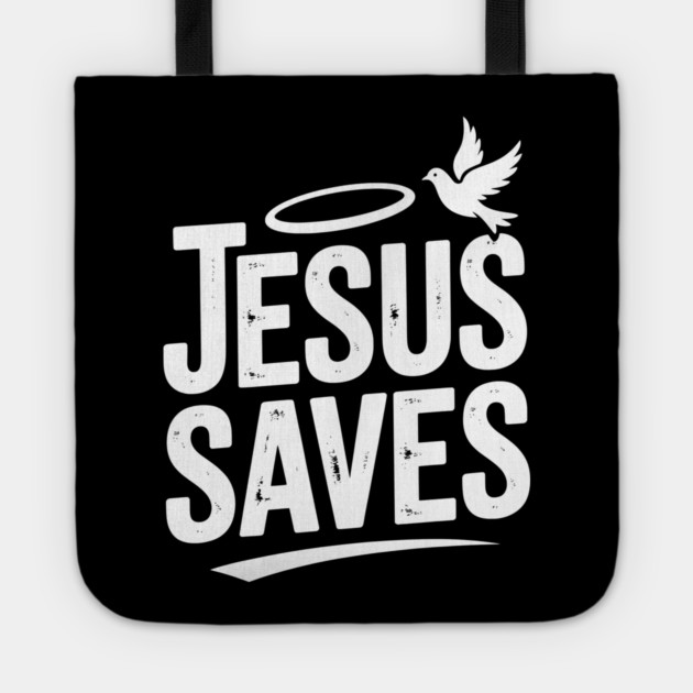 Jesus Saves Tote by Frank Ring
