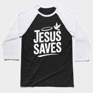 Jesus Saves Baseball T-Shirt