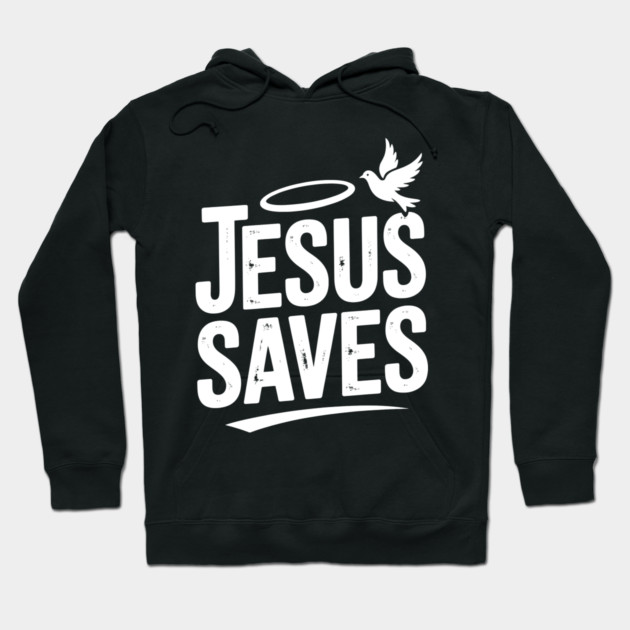 Jesus Saves Hoodie by Frank Ring