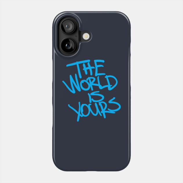 The World Is Yours - Blue Phone Case by Demian Stipatio