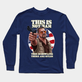 The Big Lebowski, Walter Sobchak, Cult Classic Long Sleeve T-Shirt