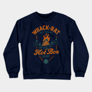 Whack-Bat Hot Box Derby (...just the back) Crewneck Sweatshirt