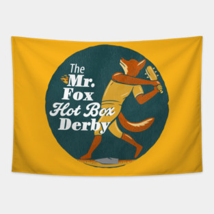 Mr. Fox Hot Box Derby Tapestry