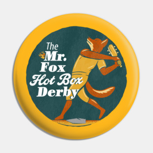 Mr. Fox Hot Box Derby Pin