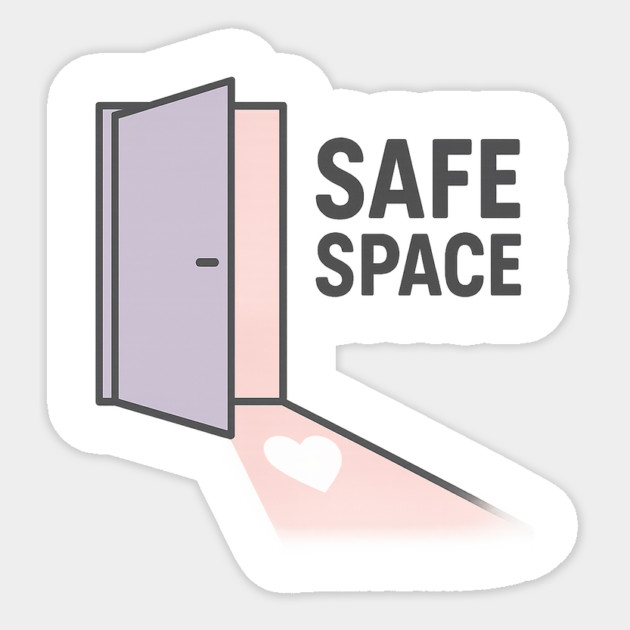 Safe Space Sticker by Fauzi's Store