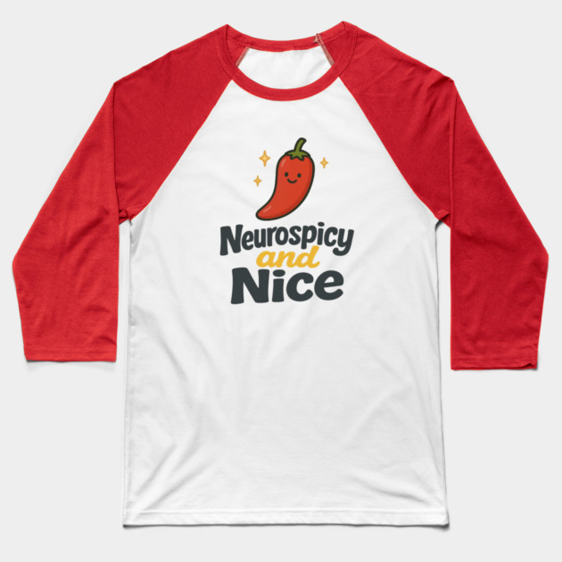 Neurospicy & Nice Baseball T-Shirt by Fauzi's Store