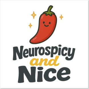 Neurospicy & Nice Posters and Art