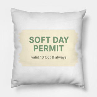 Soft Day Permit Pillow