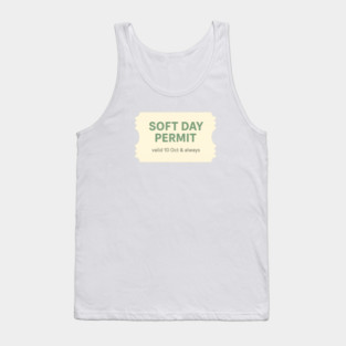 Soft Day Permit Tank Top