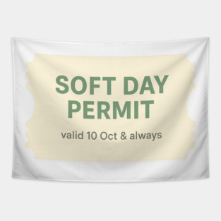 Soft Day Permit Tapestry