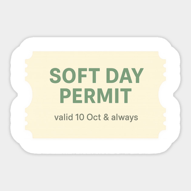 Soft Day Permit Magnet by Fauzi's Store