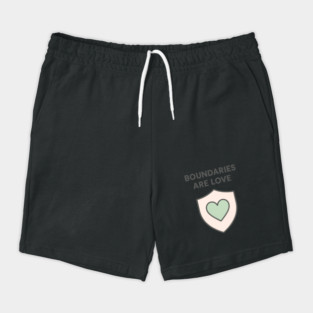 Boundaries Are Love Shorts