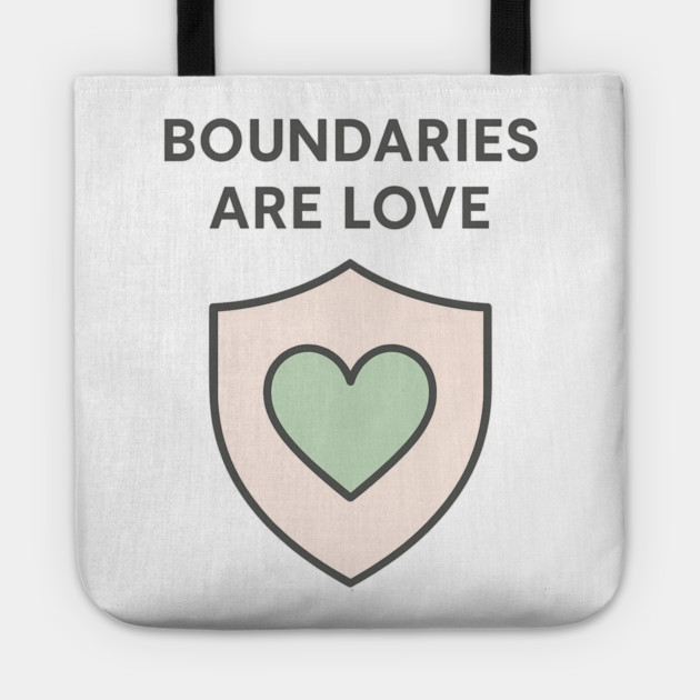 Boundaries Are Love Tote by Fauzi's Store