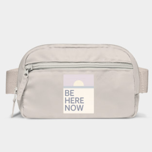 Be Here Now Bag