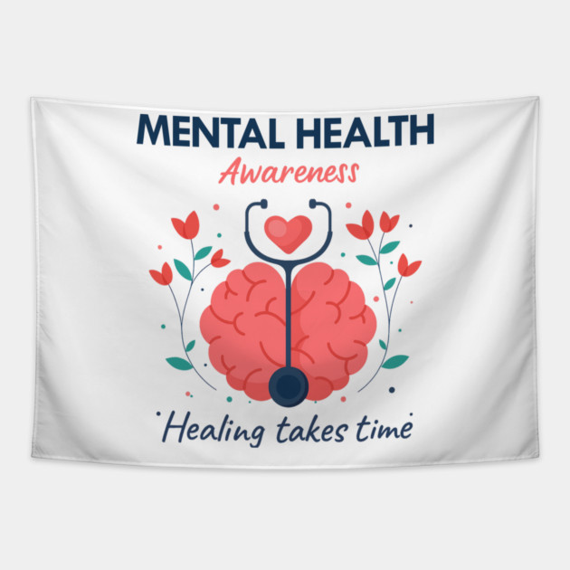 Mental Health Awareness - Healing Takes Time Tapestry by Fauzi's Store