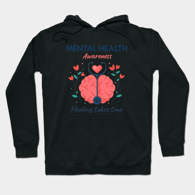 Mental Health Awareness - Healing Takes Time Hoodie by Fauzi's Store