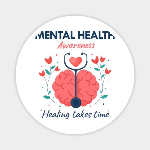 Mental Health Awareness - Healing Takes Time Magnet by Fauzi's Store